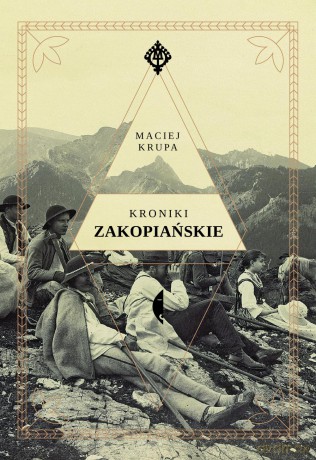Kroniki zakopiańskie - Maciej Krupa (twarda) [KSIĄŻKA]
