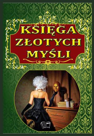 Księga złotych myśli - Wojdakowska Magdalena [KSIĄŻKA]