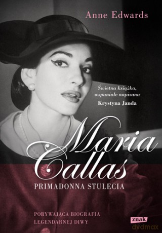 Maria Callas. Primadonna stulecia - Anne Edwards (twarda) [KSIĄŻKA]