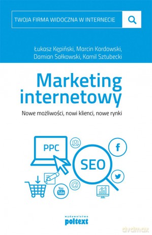 Marketing internetowy - Łukasz Kępiński [KSIĄŻKA]