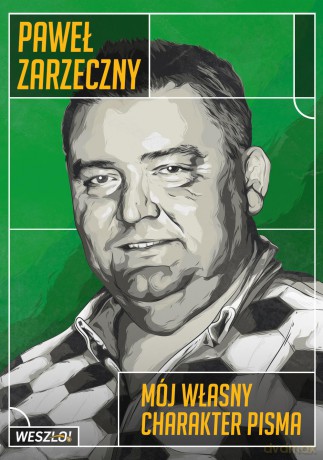 Mój własny charkter pisma - Paweł Zarzeczny [KSIĄŻKA]