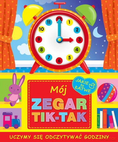 Mój zegar tik tak (twarda) [KSIĄŻKA]