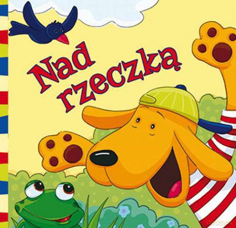 Nad rzeczką. Książeczka kąpielowa - Wiesław Drabik [KSIĄŻKA]