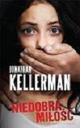 Niedobra miłość - Jonathan Kellerman [KSIĄŻKA]