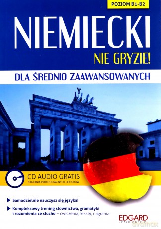 Niemiecki nie gryzie! Dla średnio zaawansowanych [KSIĄŻKA]