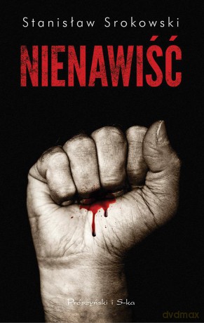 Nienawiść - Stanisław Srokowski [KSIĄŻKA]