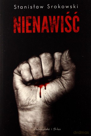 Nienawiść - Stanisław Srokowski [KSIĄŻKA]