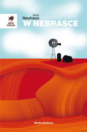 Ostatnie lato w Nebrasce - Nele Neuhaus [KSIĄŻKA]