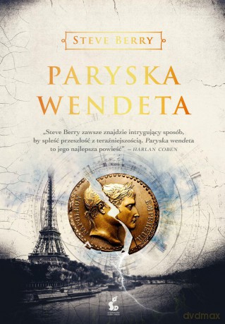 Paryska Wendeta - Steve Berry [KSIĄŻKA]