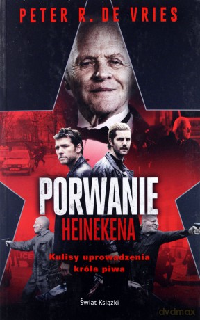 Porwanie Heinekena - Peter De Vries [KSIĄŻKA]