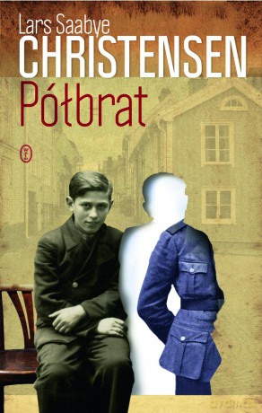 Półbrat - Lars Saabye Christensen (twarda) [KSIĄŻKA]