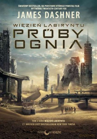 Próby ognia. Więzień labiryntu (Tom 2) (okładka filmowa) - James Dashner [KSIĄŻKA]