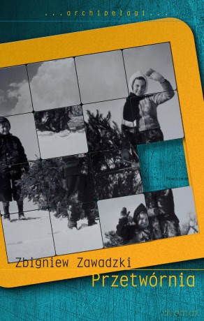 Przetwórnia - Zbigniew Zawadzki (twarda) [KSIĄŻKA]