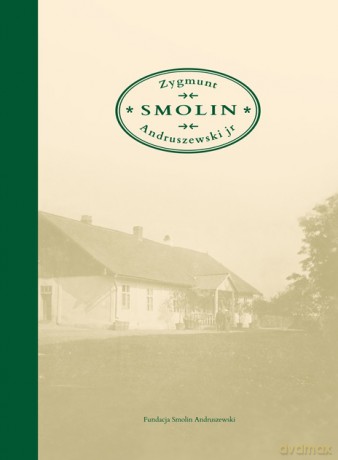 Smolin - Zygmunt Andruszewski Jr (twarda) [KSIĄŻKA]