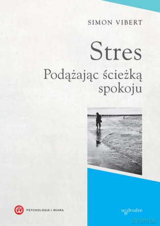 Stres - Simon Vibert [KSIĄŻKA]
