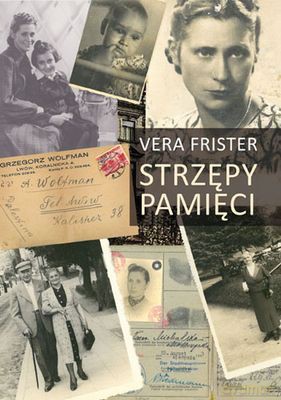 Strzępy pamięci - Vera Frister [KSIĄŻKA]