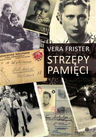 Strzępy pamięci - Vera Frister [KSIĄŻKA]