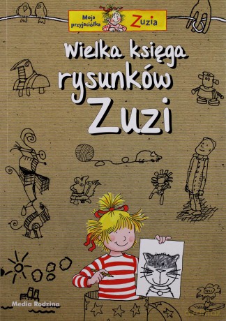 Wielka księga rysunków Zuzi. Moja przyjaciółka Zuzia - Ulrich Velte [KSIĄŻKA]