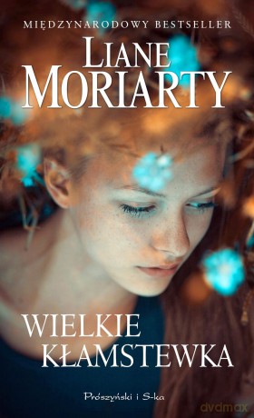 Wielkie kłamstewka - Liane Moriarty [KSIĄŻKA]