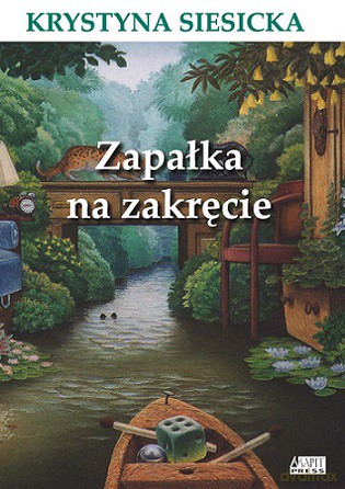 Zapałka na zakręcie - Krystyna Siesicka (twarda) [KSIĄŻKA]