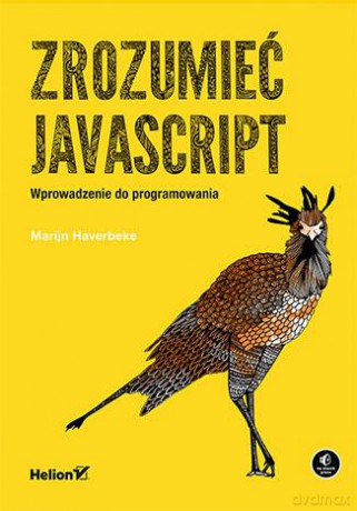 Zrozumieć JavaScript. Wprowadzenie do programowania - Marijn Haverbeke [KSIĄŻKA]