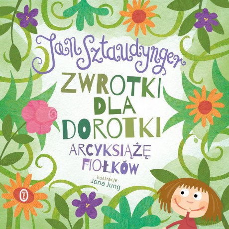 Zwrotki dla dorotki. Arcyksiążę fiołków - Jan Sztaudynger (twarda) [KSIĄŻKA]