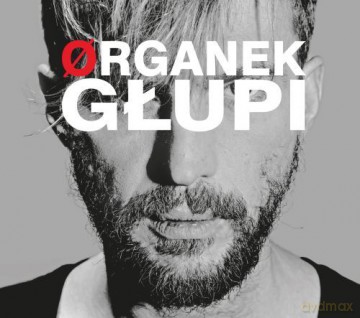 Organek: Głupi [Winyl]