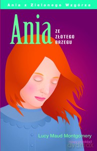 Ania ze Złotego Brzegu (Tom 6) - Lucy Maud Montgomery [KSIĄŻKA]