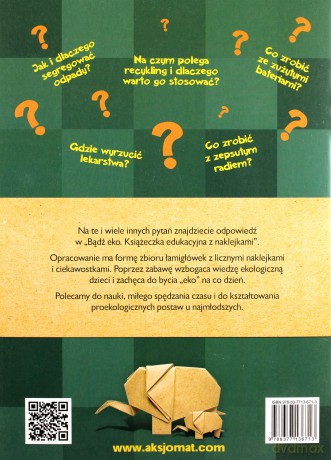 Bądź eko. Edukacyjna książeczka z naklejkami - Anna Podgórska [KSIĄŻKA]