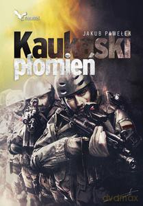 Kaukaski płomień. Przymierze 3 - Jakub Pawełek [KSIĄŻKA]