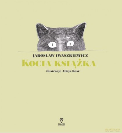 Kocia książka - Jarosław Iwaszkiewicz (twarda) [KSIĄŻKA]