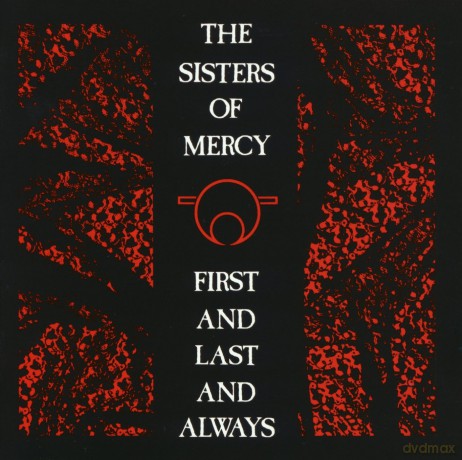 The Sisters Of Mercy: First And Last And Always (digipack) [CD]