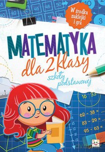 Matematyka dla klasy 2 szkoły podstawowej - Agnieszka Bator [KSIĄŻKA]