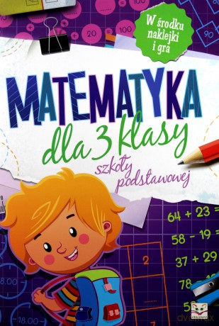 Matematyka dla klasy 3 szkoły podstawowej - Agnieszka Bator [KSIĄŻKA]