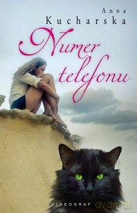Numer telefonu - Anna Kucharska [KSIĄŻKA]