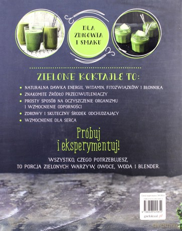Pij zielone. Soki, koktajle i smoothies [KSIĄŻKA]
