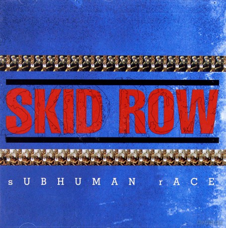 Skid Row: Sub Human Race [CD]