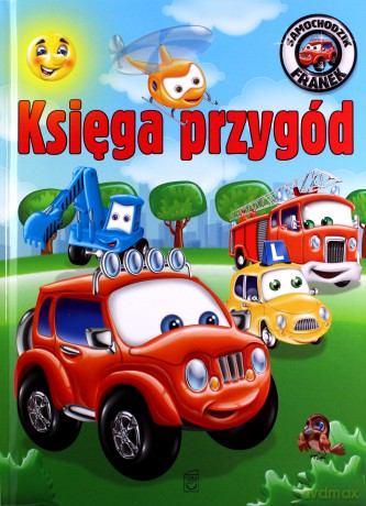 Samochodzik Franek. Księga przygód - Elżbieta Wójcik (twarda) [KSIĄŻKA]