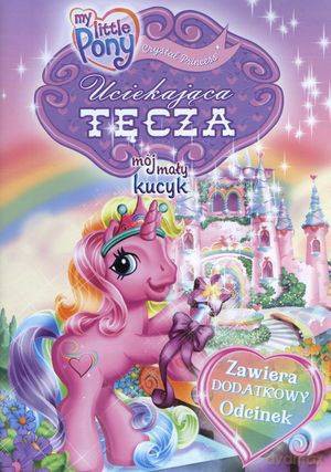 Mój Mały Kucyk: Uciekająca tęcza [DVD]