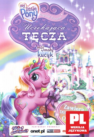 Mój Mały Kucyk: Uciekająca tęcza [DVD]