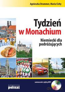 Tydzień w Monachium. Niemiecki dla podróżujących - Agnieszka Drummer [KSIĄŻKA]