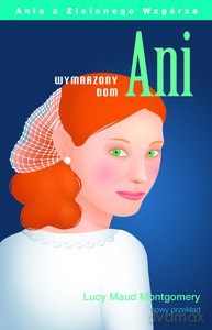Wymarzony dom Ani (Tom 5) - Lucy Maud Montgomery [KSIĄŻKA]