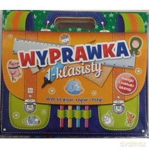 Wyprawka 1-klasisty. Uczę się pisać, czytać i liczyć [KSIĄŻKA]