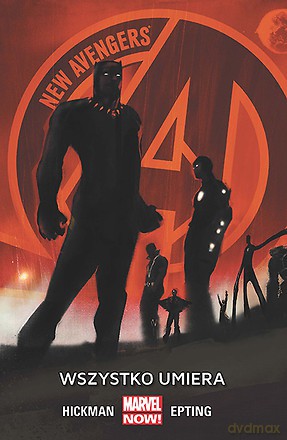 New Avengers: Wszystko umiera [KOMIKS]