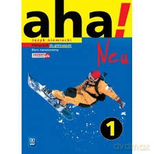 AHA! 1 Neu podręcznik zakres rozszerzony [KSIĄŻKA]+[CD]