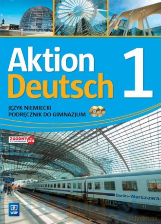 Aktion Deutsch 1 podręcznik [KSIĄŻKA]+[CD]