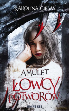Amulet. Łowcy potworów - Karolina Cielas [KSIĄŻKA]