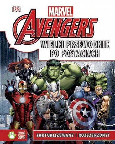 Avengers. Wielki przewodnik po postaciach [KSIĄŻKA]