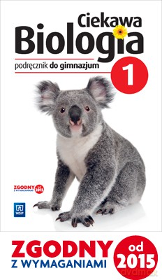 Biologia gimnazjum 1 Ciekawa biologia podręcznik [KSIĄŻKA]