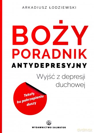 Boży poradnik antydepresyjny - Arkadiusz Łodziewski [KSIĄŻKA]